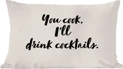 Produktbild von MuchoWow® Zierkissen Sofakissen Wohnzimmer Dekokissen 50x30 cm Zitate - Cocktail - Du kochst, ich trinke Cocktails - Sprichwörter - Kochen - Wohnzimmerdekoration - Polster mit Photo