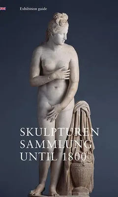 Produktbild von Museumsführer Skulpturensammlung: Antike, Renaissance, Barock (bis 1800), 13,1 x 21,8 cm