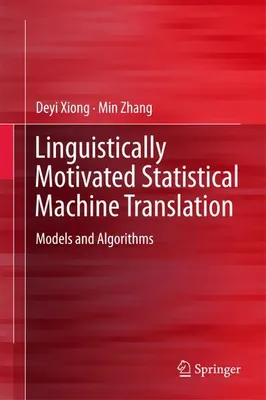Obrázok produktu pre Linguistically Motivated Statistical Machine Translation