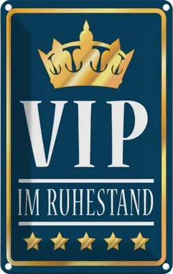 Produktbild von vianmo Blechschild 30x20 cm VIP im Ruhestand b/w Geburtstag Feiern Party
