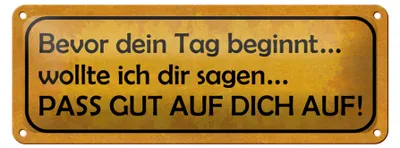 Produktbild von Blechschild Spruch 27x10cm bevor Tag pass gut auf dich auf Dekoration