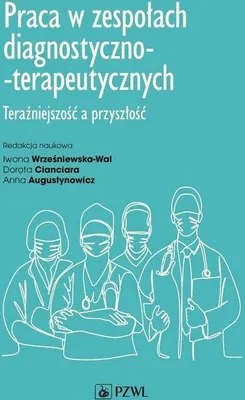 Produktbild von Praca w zespołach diagnostyczno-terapeutycznych