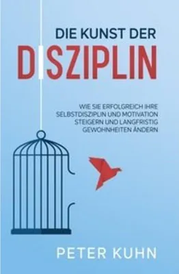 Produktbild von Die Kunst der Disziplin