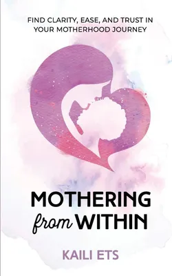 Produktbild von Mothering from Within