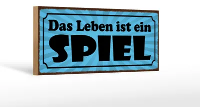 Produktbild von Holzschild Spruch 27x10cm das Leben ist ein Spiel
