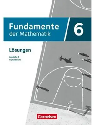 Obrázek produktu pro Fundamente der Mathematik 6. Schuljahr - Ausgabe B ab 2024 - Lösungen zum Schulbuch