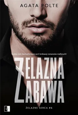 Obrázek produktu pro Żelazne serca. Żelazna zabawa Tom 6 - Powieść