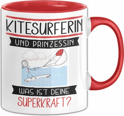 Produktbild von Kitesurferin Und Prinzessin Tasse Geschenk Für Eine Kitesurferin Geburtstag Was Ist Deine Superkraft (Rot)
