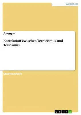 Image de Korrelation zwischen Terrorismus und Tourismus
