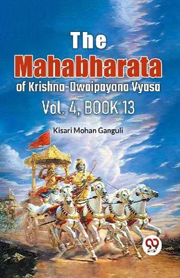 Produktbild von The Mahabharataof Krishna-Dwaipayana Vyasa Vol.4, Book 13