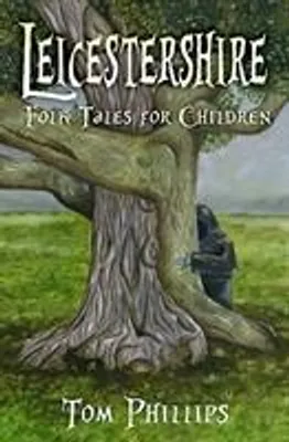Obrázok produktu pre Ľudové rozprávky pre deti z Leicestershire