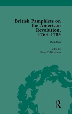 Produktbild von British Pamphlets on the American Revolution, 1763-1785, Part I, Volume 1