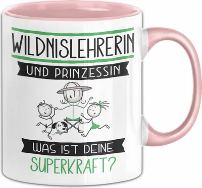 Produktbild von Wildnislehrerin Und Prinzessin Tasse Geschenk Für Eine Wildnislehrerin Geburtstag Was Ist Deine Superkraft (Rosa)