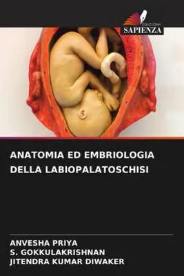 Produktbild von Anatomia Ed Embriologia Della Labiopalatoschisi