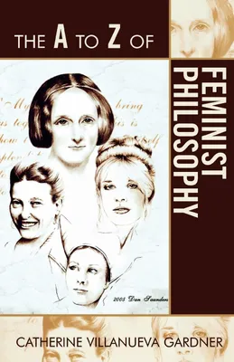 Produktbild von A to Z of Feminist Philosophy