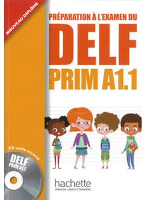 Produktbild von DELF prim A1.1.  Livre de l'élève + cd audio