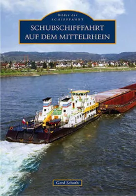 Obrázek produktu pro Schubschifffahrt auf dem Mittelrhein