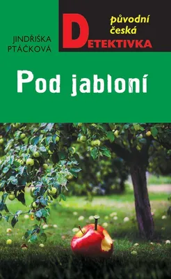 Image de Pod jabloní (Ptáčková Jindřiška)