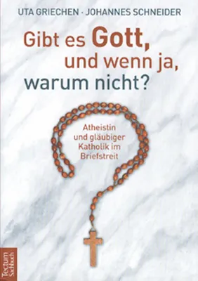 Produktbild von Gibt es Gott, und wenn ja, warum nicht?