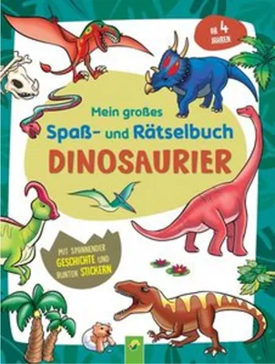 Image de Mein großes Spaß- und Rätselbuch Dinosaurier