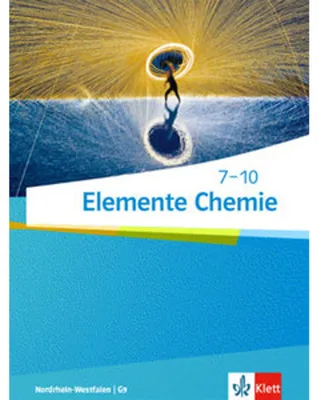 Image de Elemente Chemie 7-10. Schülerbuch Klasse 7-10.  Ausgabe Nordrhein-Westfalen ab 2019