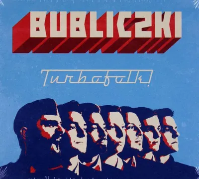 Image de Bubliczki : Turbofolk
