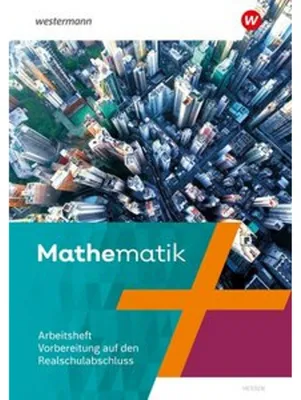 Obrázok produktu pre Mathematik. Arbeitsheft Vorbereitung Realschulabschluss. Für Hessen