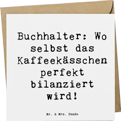 Produktbild von Mr. & Mrs. Panda Grußkarte Spruch Buchhalter Balance - Weiß - Geschenk, Kaffeekässchen, Bilanzierung, handgefertigte Geschenke, Berufsalltag, Klappkarte, Buchhaltung