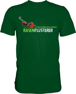 Produktbild von Rasenmäher T-Shirt Gärtner Humor Gartenarbeit Garten Geschenk – Bottle Green / M
