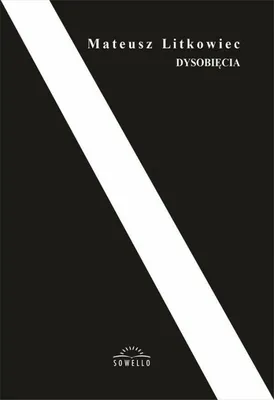 Zdjęcie produktu dla Dysobięcia - Mateusz Litkowiec