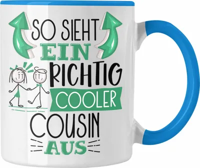 Produktbild von Trendation - Cousin Tasse Geschenk So Sieht Ein RIchtig Cooler Cousin Aus Geschenkidee Lustiger Spruch Geburtstag Becher Kaffeetasse (Blau)