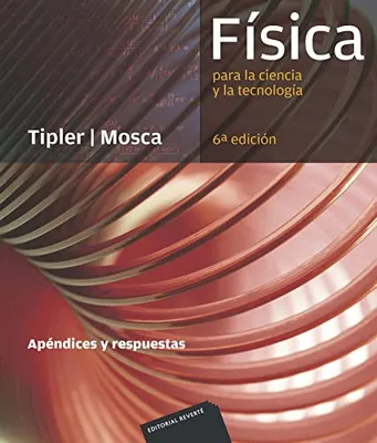 Zdjęcie produktu dla Física para la ciencia y la tecnología. Apendices y respuestas