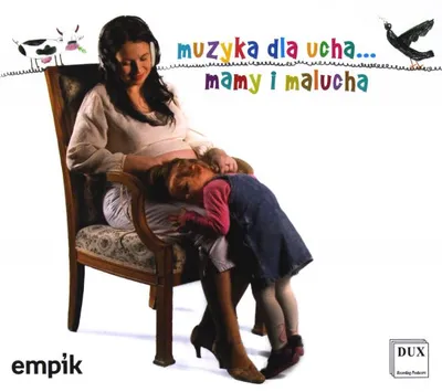 Zdjęcie produktu dla Muzyka dla ucha mamy i malucha