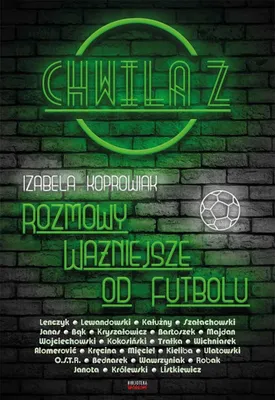 Image de Chwila z… Rozmowy ważniejsze od futbolu