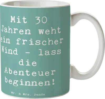 Produktbild von Mr. & Mrs. Panda Tasse Spruch 30. Geburtstag Abenteuer - Meeresbrise - Geschenk, Teetasse, Alter, Kaffeetasse, Kaffeebecher, dreißigster, 30 Jahre, Happy Birthday, Becher