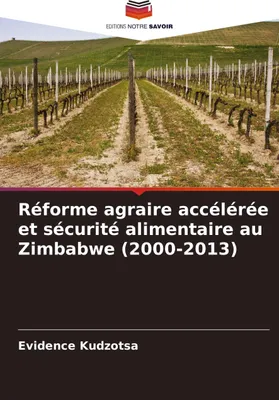 Produktbild von Réforme agraire accélérée et sécurité alimentaire au Zimbabwe (2000-2013)