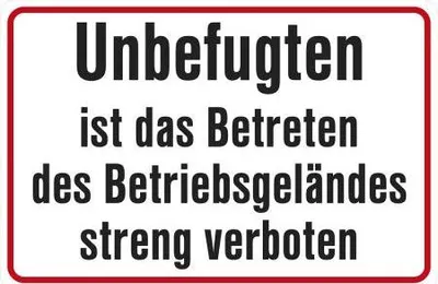 Produktbild von Hinweisschild - Unbefugten ist das Betreten des Betriebsgeländes streng verboten - Gr. ca. 30 x 20 cm - 308856/1