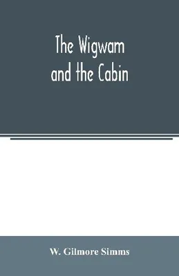 Produktbild von The wigwam and the cabin