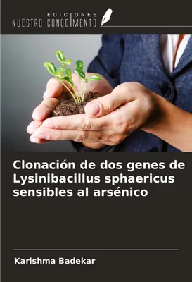 Produktbild von Clonación de dos genes de Lysinibacillus sphaericus sensibles al arsénico