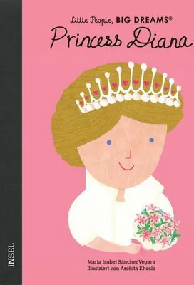 Image de Princess Diana - Little People, BIG DREAMS (Deutsche Ausgabe)