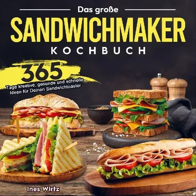 Produktbild von Das große Sandwichmaker Kochbuch