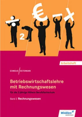 Obrázek produktu pro Betriebswirtschaftslehre mit Rechnungswesen 2. Für die Höhere Berufsfachschule. Arbeitsheft