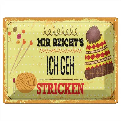 Produktbild von Blechschild Wandbild in : Brillante Farben, Größe 30 x 40 cm Motiv Blechschild Spruch 30x40 cm Mir reichtŽs ich geh Stricken Deko Schild
