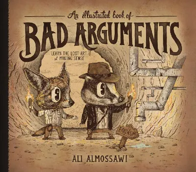 Produktbild von An Illustrated Book of Bad Arguments