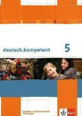 Obrázek produktu pro deutsch.kompetent. Schülerbuch 5. Klasse mit Onlineangebot. Ausgabe für Sachsen, Sachsen-Anhalt und Thüringen