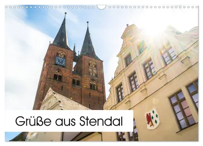 Produktbild von Grüße aus Stendal: Kalender 2027 (Wandkalender 2027 DIN A3 quer), CALVENDO Monatskalender