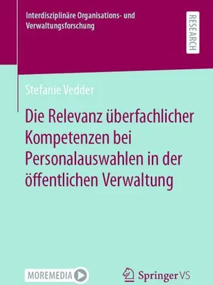 Obrázok produktu pre Die Relevanz überfachlicher Kompetenzen bei Personalauswahlen in der öffentlichen Verwaltung