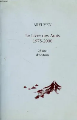 Image de Collectif - Le livre des amis, 1975-2000 : 25 ans d'édition