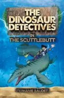 Obrázek produktu pro The Dinosaur Detectives in The Scuttlebutt