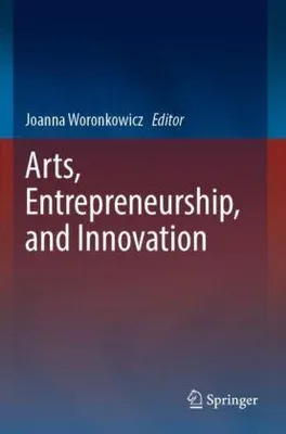Produktbild von Arts, Entrepreneurship, and Innovation